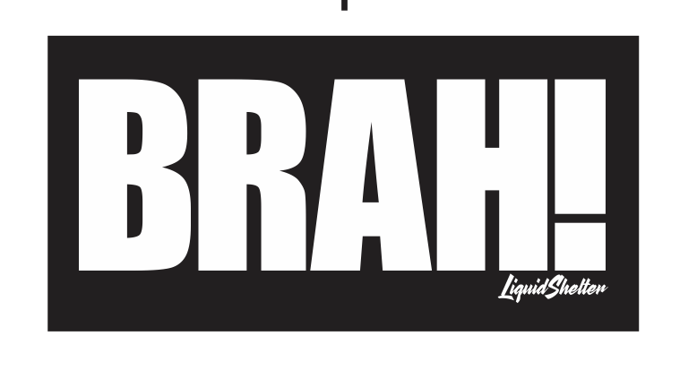 Brah! Screen Printed Sticker