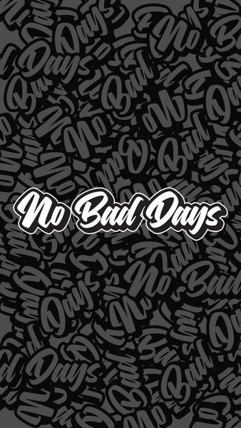 No Bad Days Diecut Sticker