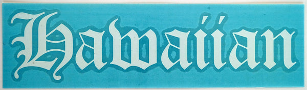 Hawaiian Old E Diecut Sticker