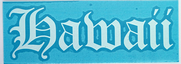 +Hawaii Old E Diecut Sticker