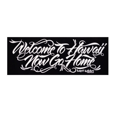 "Welcome To Hawaii" Sticker By DRI